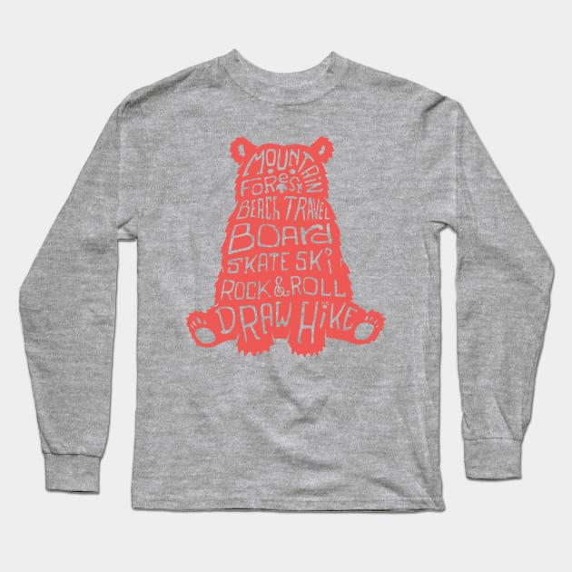 Grizzly Bear Loves to Do These Things Long Sleeve T-Shirt by Foksy Art